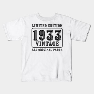 All original parts vintage 1933 limited edition birthday Kids T-Shirt